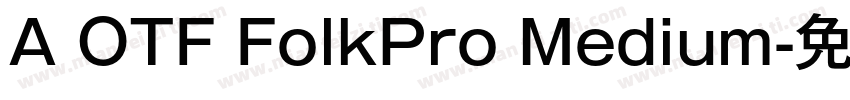 A OTF FolkPro Medium字体转换
